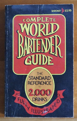 Complete World Bartenders Guide cookbook