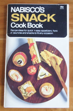 Nabisco's Snack Cook Book cookbook